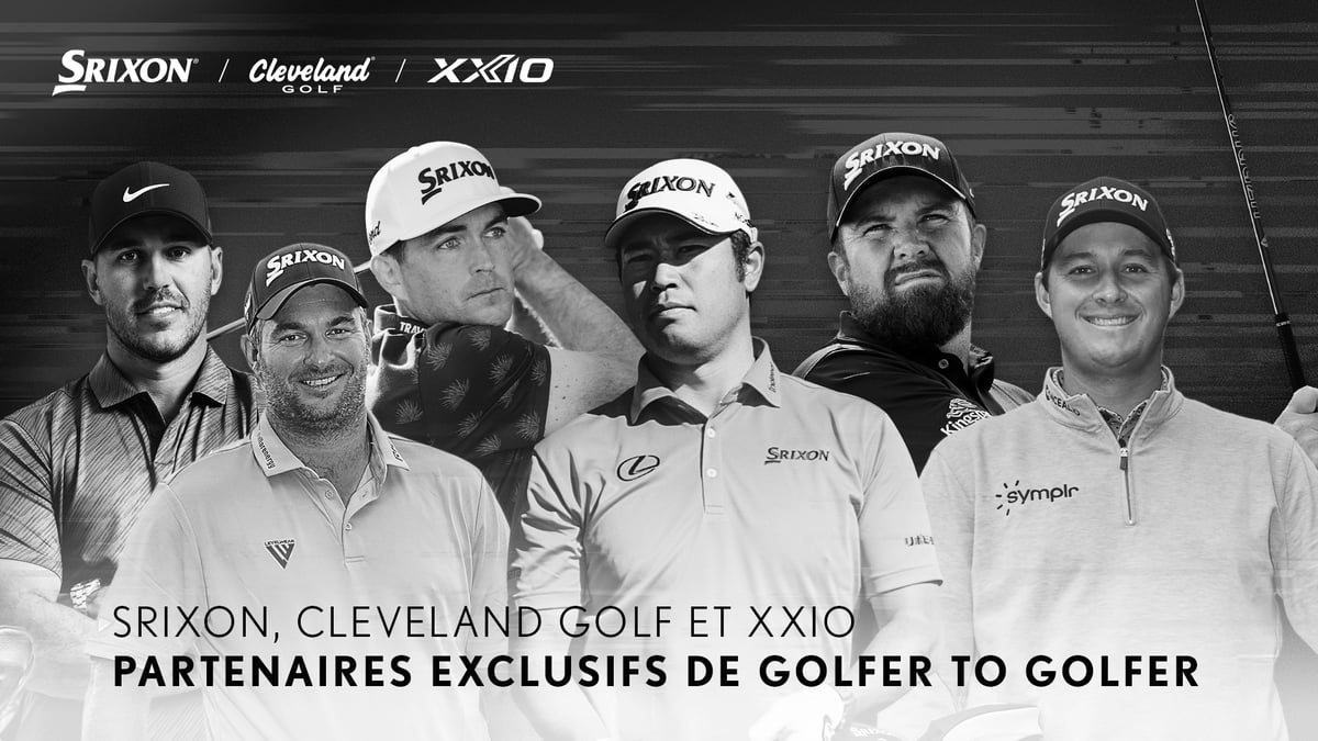 Srixon, Cleveland Golf et XXIO - Partenaire Exclusif de Golfer to Golfer